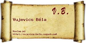 Vujevics Béla névjegykártya